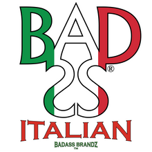 Load image into Gallery viewer, BADASS® ITALIAN
