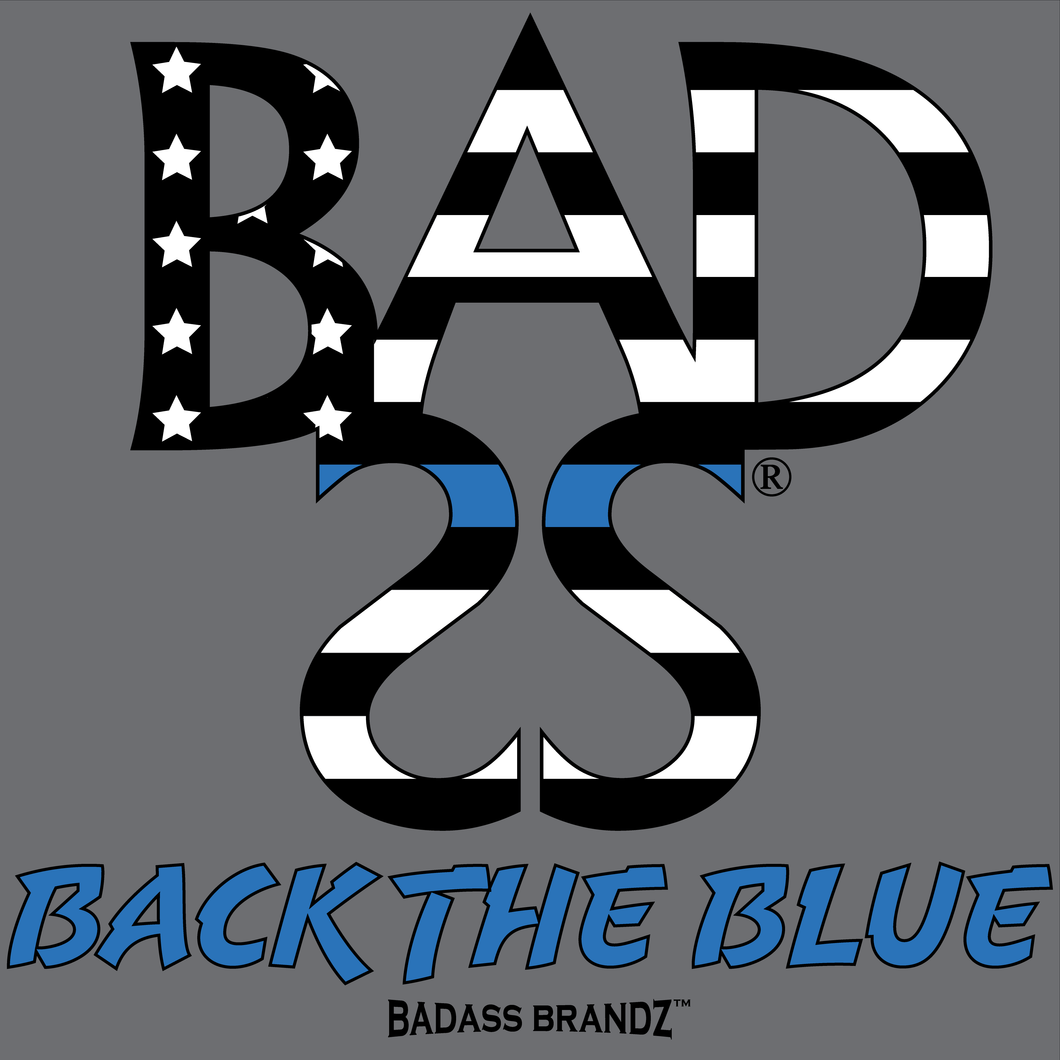 BADASS® BACK THE BLUE </P> T-SHIRT